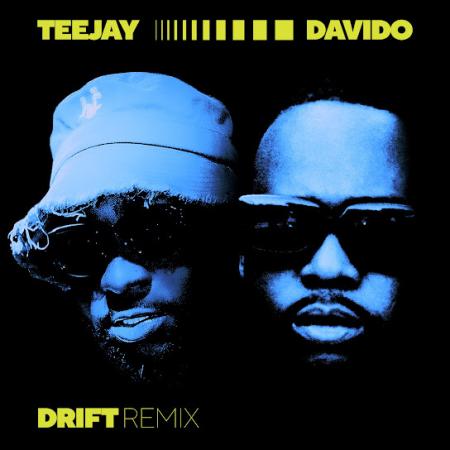 Cover art of Teejay – Drift (Remix) ft Davido
