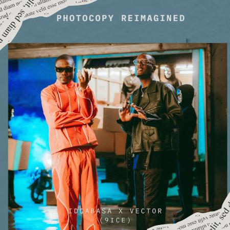Cover art of ID CABASA – Photocopy Reimagined Ft. VECTOR & 9ice