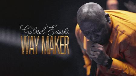 Cover art of Way Maker – Gabriel Eziashi