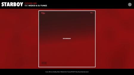 Cover art of StarBoy – Cover Me Ft DJ Tunez & Wizkid – Cover Me