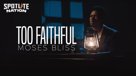 Cover art of MOSES BLISS – TOO FAITHFUL