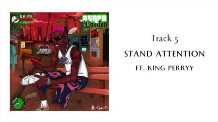 PsychoYP – Stand Attention Ft King Perryy – Stand Attention Latest Songs