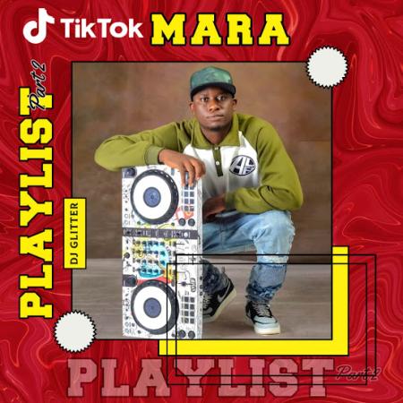 Cover art of DJ Glitter – TikTok Mara Playlist Part 2 (Track 7) Ft. Dj Double kay