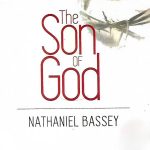 Nathaniel Bassey – the son of God ft nil