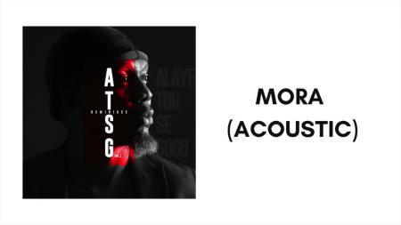 Reminisce – Mora {Acoustic} Latest Songs