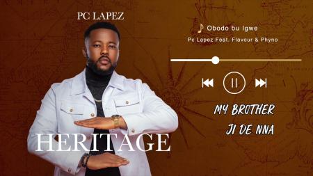Cover art of Pc Lapez – Obodo Bu Igwe ft. Flavour & Phyno – Obodo Bu Igwe