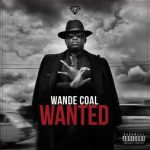 Wande Coal – African Lady