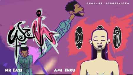 Cover art of ChopLife SoundSystem – Wena  Ami Faku [Visualizer] ft. Mr Eazi & Ami Faku [Visualizer]