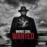 Wande Coal – Lowkey