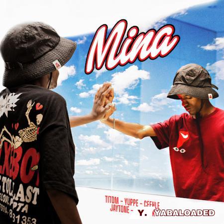 Cover art of Titom – Mina ft. Yuppe, Ceehle, Jaytone & Krispy K