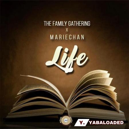 Cover art of The Family Gathering – Life Ft. Mariechan
