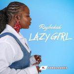 Raybekah – Crazy