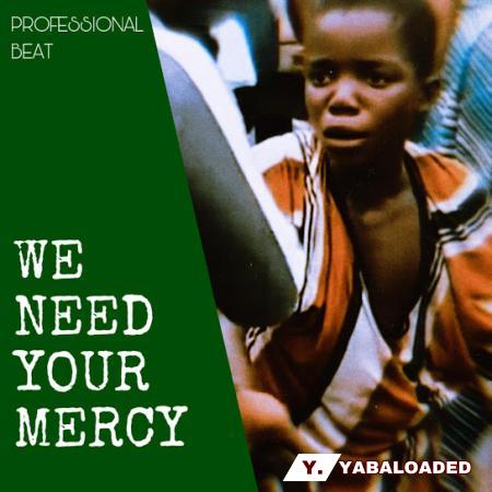 Cover art of Professional Beat – We Need Your Mercy ft. Small Alfulany