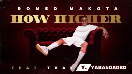 Cover art of How Higher – Romeo Makota ft Thato Tladi