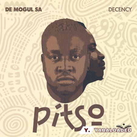 Cover art of De Mogul SA – PITSO ft Decency