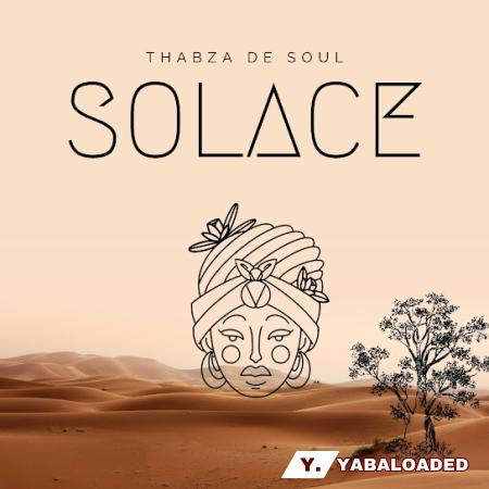 Thabza De Soul – Solace Latest Songs