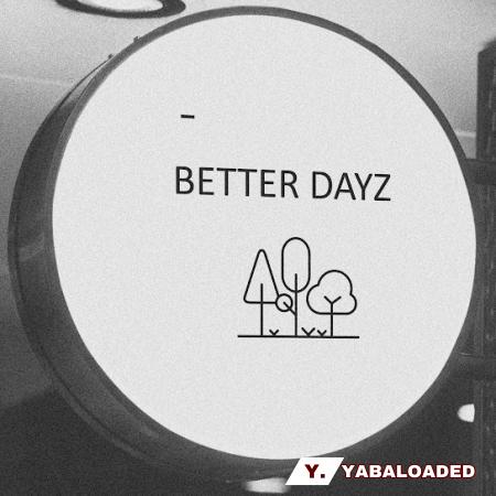 Cover art of Son Of Piano – Better Dayz