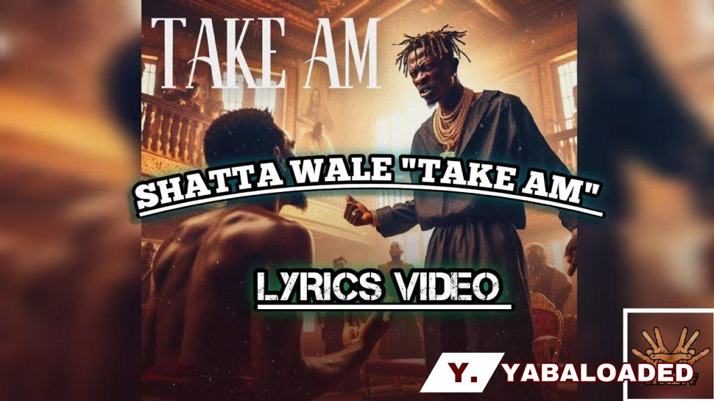 Cover art of Shatta Wale – Take Am